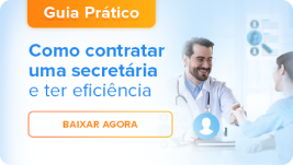 [Guia] Como contratar uma secretária para consultório médico