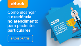 [eBook] Como alcançar a excelência no atendimento para pacientes particulares