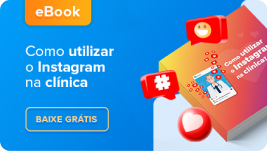 [eBook] Como utilizar o Instagram na sua clínica?