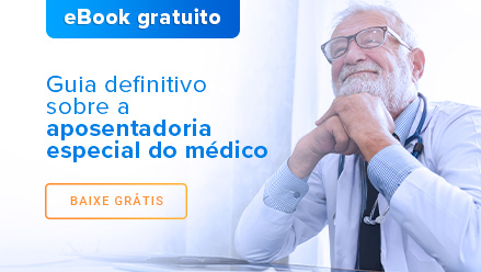 Aposentadoria especial do médico